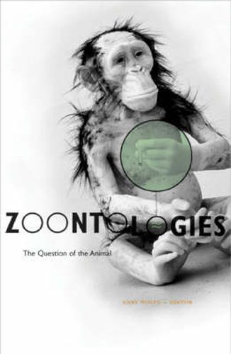 Zoontologies: The Question of the Animal