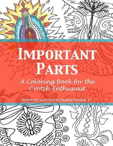 Cover image for Important Parts: A Coloring Book for the Crotch Enthusiast