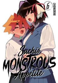 Cover image for Sachi's Monstrous Appetite 6