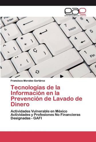 Cover image for Tecnologias de la Informacion en la Prevencion de Lavado de Dinero