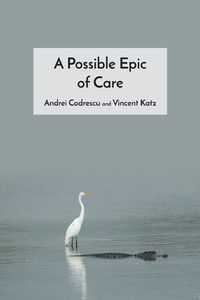 Cover image for A Possible Epic of Care