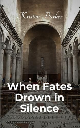 Cover image for When Fates Drown in Silence