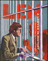 Cover image for Len, A Lawyer In History: A Graphic Biography of Radical Attorney Leonard Weinglass