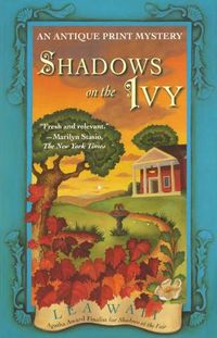 Cover image for Shadows on the Ivy: An Antique Print Mystery