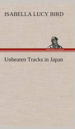 Unbeaten Tracks in Japan