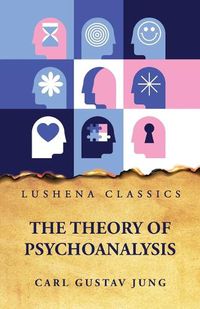 Cover image for The Theory of Psychoanalysis