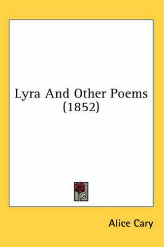 Cover image for Lyra and Other Poems (1852)