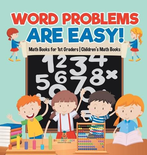 Cover image for Word Problems are Easy! Math Books for 1st Graders Children's Math Books