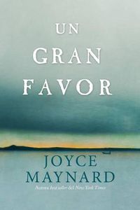 Cover image for Un gran favor: A Novel