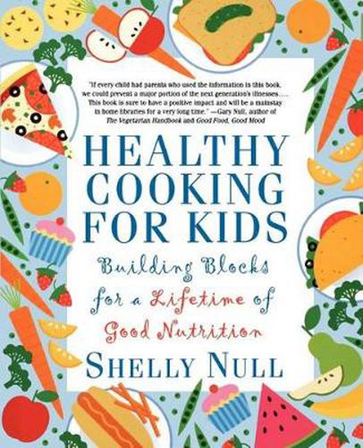 Cover image for Healthy Cooking for Kids: Building Blocks for a Lifetime of Good Nutrition