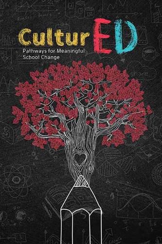 Cover image for CulturED: Pathways for Meaningful School Change