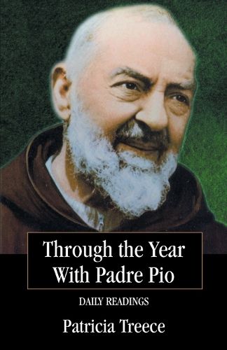 Cover image for Through the Year with Padre Pio: Daily Readings