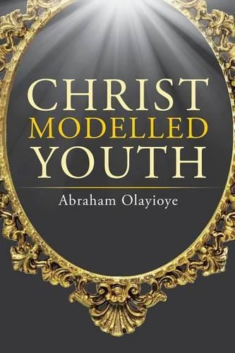 Cover image for Christ Modelled Youth