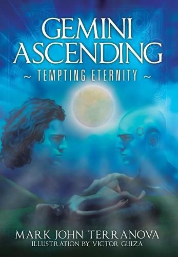 Cover image for Gemini Ascending: Tempting Eternity: A Gemini Ascending Series Book