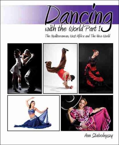 Cover image for Dancing with the World Part 1: The Mediterranean, West Africa and The New World