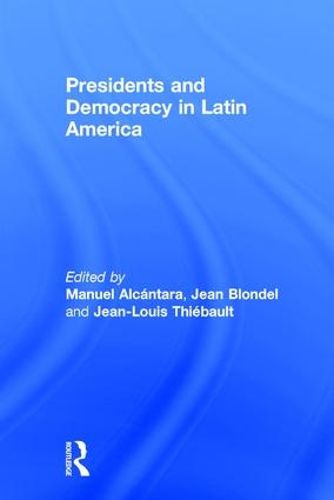 Cover image for Presidents and Democracy in Latin America