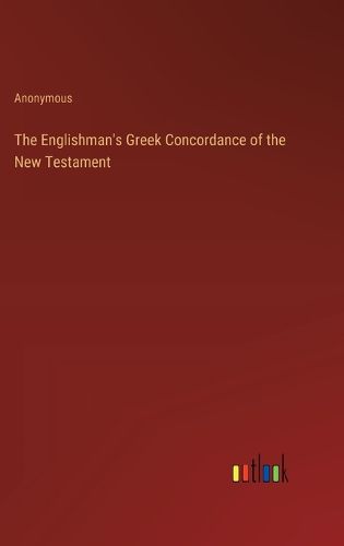 Cover image for The Englishman's Greek Concordance of the New Testament