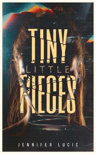 Cover image for Tiny Little Pieces