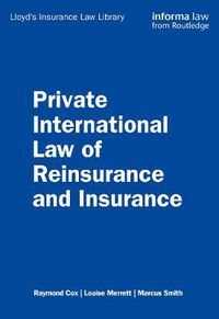 Cover image for Private International Law of Reinsurance and Insurance