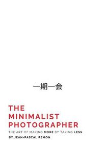 Cover image for The Minimalist Photographer