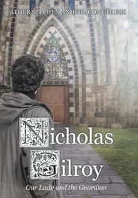 Cover image for Nicholas Gilroy: Our Lady and the Guardian