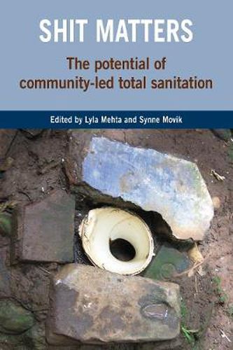 Cover image for Shit Matters: The Potential of Community-led Total Sanitation