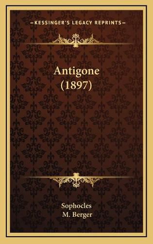 Cover image for Antigone (1897)