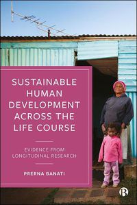 Cover image for Sustainable Human Development Across the Life Course: Evidence from Longitudinal Research