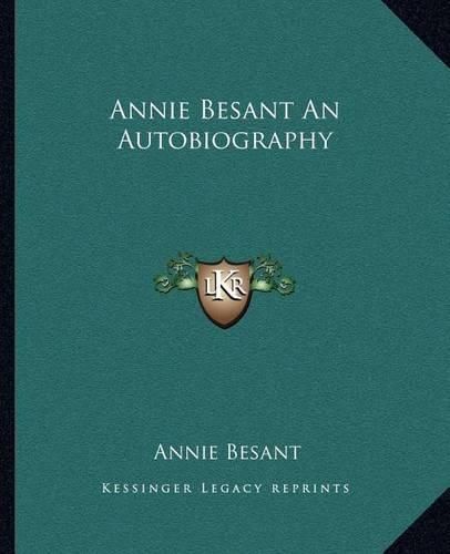 Annie Besant an Autobiography