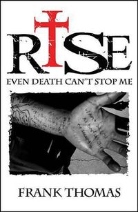 Cover image for Rise: Even Death Can't Stop Me