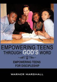 Cover image for Empowering Teens Through God's Word!