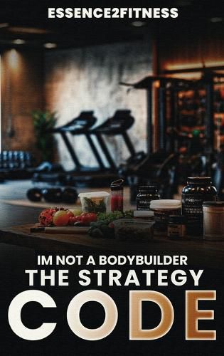 Cover image for I'm Not a Bodybuilder