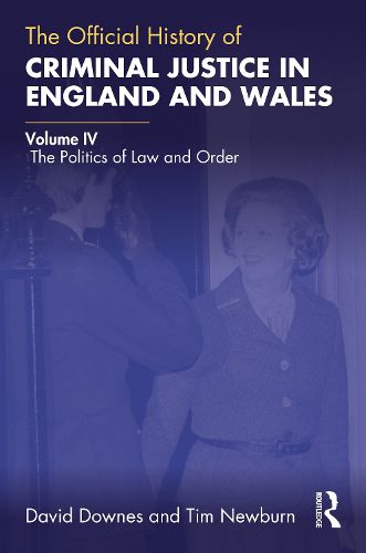 The Official History of Criminal Justice in England and Wales