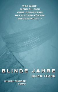 Cover image for Blinde Jahre: blind years