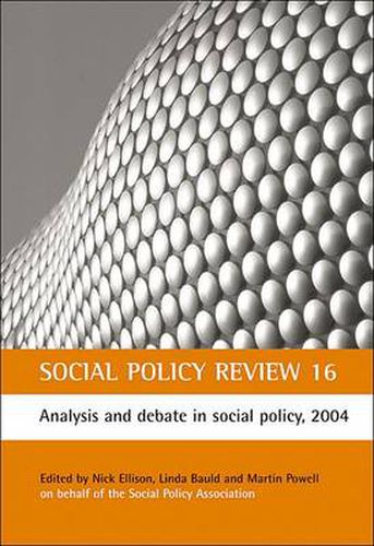 Social Policy Review 16: Analysis and debate in social policy, 2004