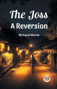 Cover image for The Joss A Reversion