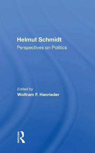 Helmut Schmidt: Perspectives on Politics