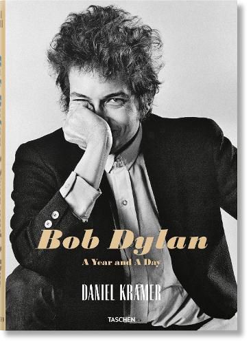 Daniel Kramer. Bob Dylan. A Year and a Day