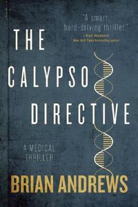 Cover image for The Calypso Directive: A Medical Thriller