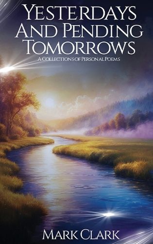 Cover image for Yesterdays and Pending Tomorrows