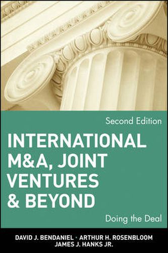 International M&A, Joint Ventures and Beyond: Doing the Deal