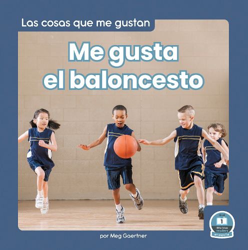 Cover image for Me Gusta El Baloncesto (I Like Basketball)