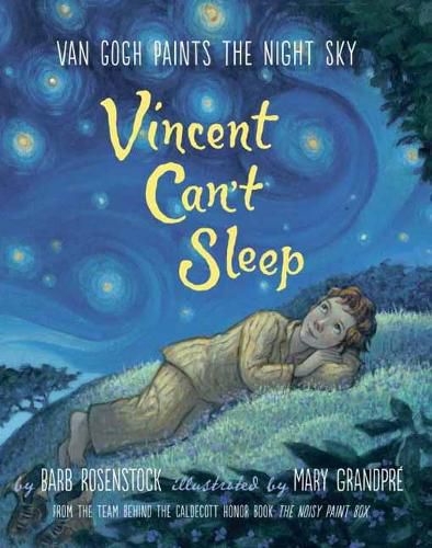 Cover image for Vincent Can't Sleep: Van Gogh Paints the Night Sky