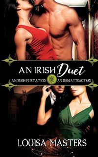 Cover image for An Irish Duet: An Irish Flirtation / An Irish Attraction