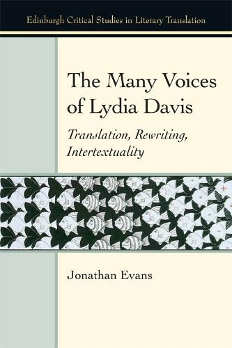 The Many Voices of Lydia Davis: Translation, Rewriting, Intertextuality