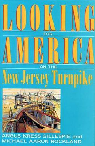 Looking for America on the New Jersey Turnpike