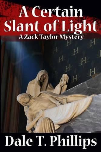 Cover image for A Certain Slant of Light: A Zack Taylor Mystery