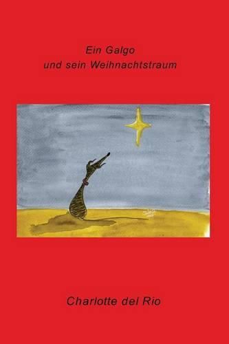 Cover image for Ein Galgo und sein Weihnachtstraum