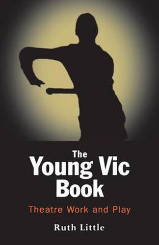 Cover image for The Young Vic Theatre Book