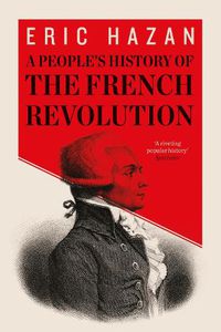 Cover image for A People's History of the French Revolution